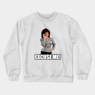 excuse me! Crewneck Sweatshirt